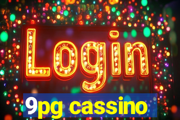 9pg cassino